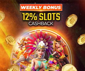 Weekly Bonus 12% Slots Cashback